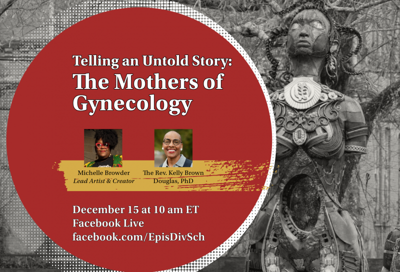 Telling an Untold Story: The Mothers of Gynecology
